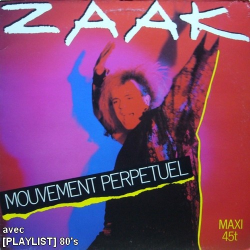 Zaak - Mouvement Perpétuel Zaak - Mouvement Perpétuel