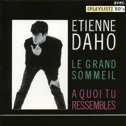 la rencontre etienne daho
